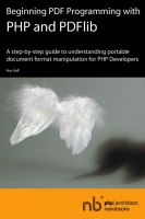 Beginning PDF Programming with PHP and PDFlib